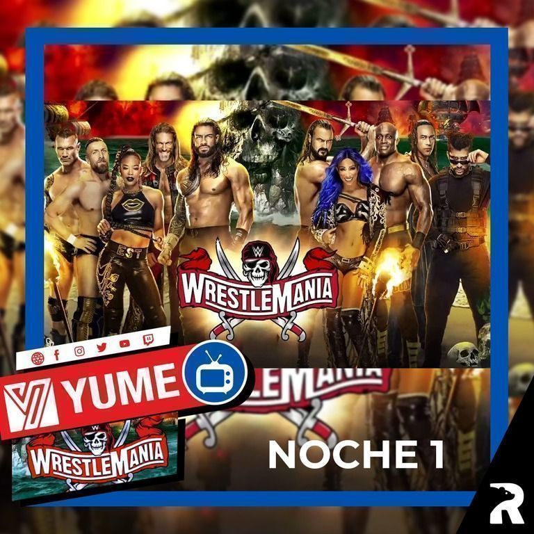 WWE Wrestlemania 37 primera noche del show